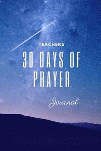 bokomslag 30 Day Teacher's Prayer Journal