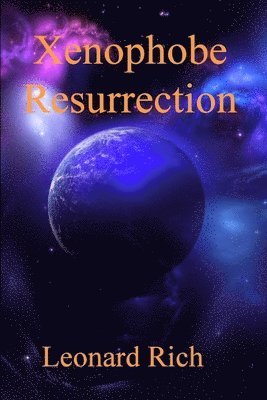 Xenophobe Resurrection