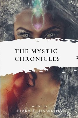 bokomslag The Mystic Chronicles