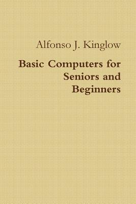 Basic Computers for Seniors and Beginners