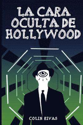 LA CARA OCULTA DE HOLLYWOOD 1