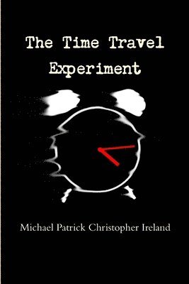 The Time Travel Experiment 1