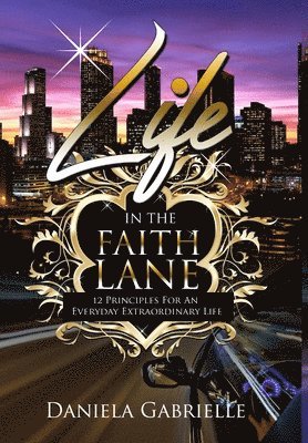 Life In The Faith Lane 1