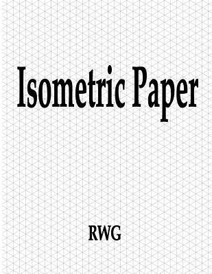 Rwg - Isometric Paper, Häftad