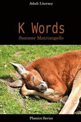 Sommer Matriangello - K Words, Häftad