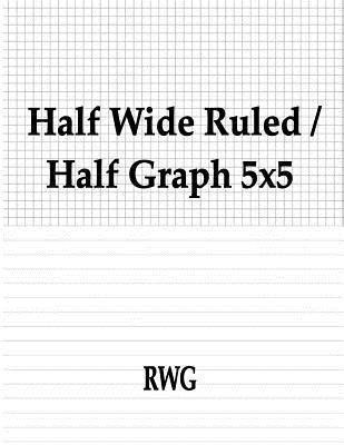 bokomslag Half Wide Ruled / Half Graph 5x5