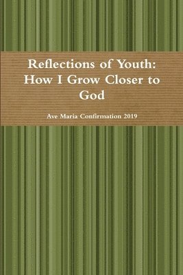 Reflections of Youth 1