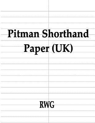 Rwg, RWG - Pitman Shorthand Paper (UK), Häftad