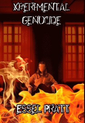 Xperimental Genocide