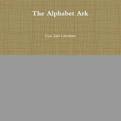 Lisa Jain Lakeman - Alphabet Ark, Häftad