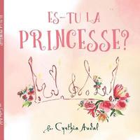 bokomslag Es-tu la Princesse?