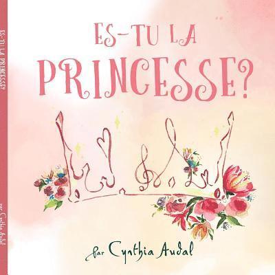 Es-tu la Princesse? 1