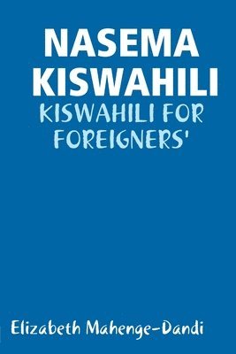 Nasema Kiswahili 1