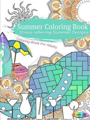 Summer Coloring Book Stress Relieving Summer Designs 1