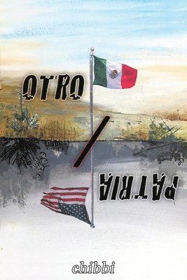 Chibbi Orduna - OTRO/PATRIA, Häftad