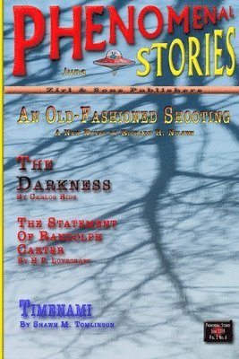 Phenomenal Stories, Vol. 2, No. 6 1