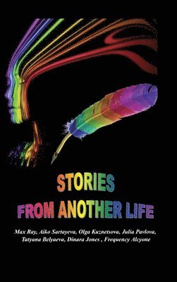 Stories from Another Life 1
