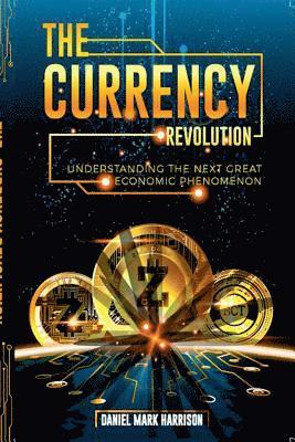 bokomslag Currency Revolution