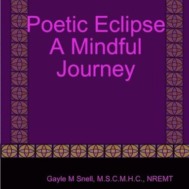 bokomslag Poetic Eclipse A Mindful Journey