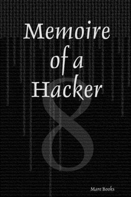 bokomslag Memoire of a Hacker