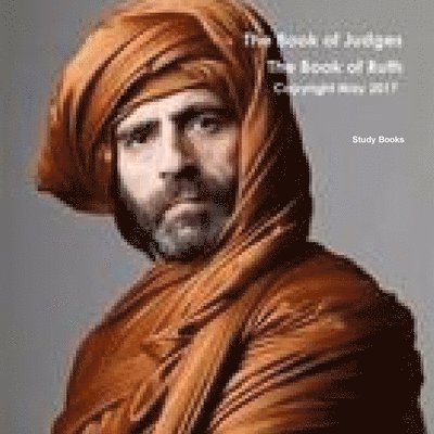 The Book of Judges & Ruth 1