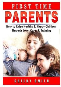 bokomslag First Time Parents