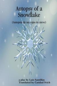 bokomslag Autopsy of a Snowflake (Autopsia de un copo de nieve)