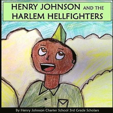 bokomslag Henry Johnson and the Harlem Hellfighters