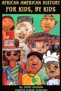 bokomslag African American History: For Kids, By Kids