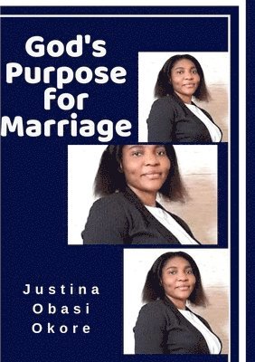 GOD'S  PURPOSE  FOR  MARRIAGE. 1