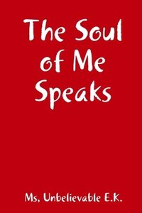 bokomslag Soul of Me Speaks