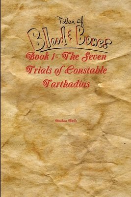 Tales of Blood and Bones Book 1 1