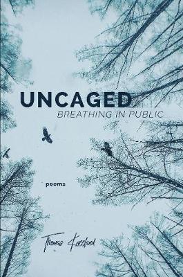 Uncaged: Breathing in Public 1