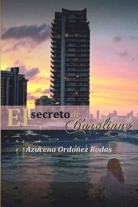 bokomslag EL SECRETO DE CAROLINNE