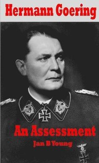 bokomslag Hermann Goering: An Assessment