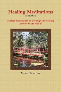 bokomslag Healing Meditations - 2nd Edition