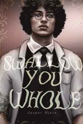 Swallow You Whole