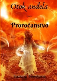 bokomslag Proro?anstvo; Otok an?ela #4