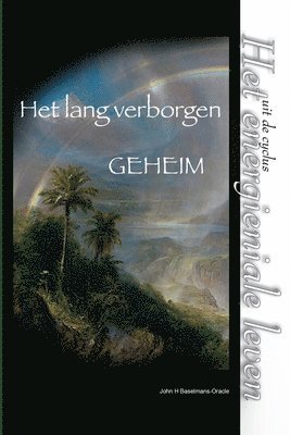 Het lang verborgen geheim