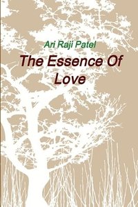 bokomslag The Essence Of Love