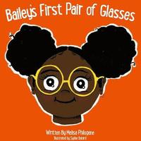 bokomslag Bailey's First Pair Of Glasses