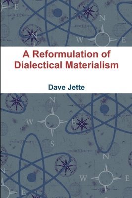 bokomslag A Reformulation of Dialectical Materialism