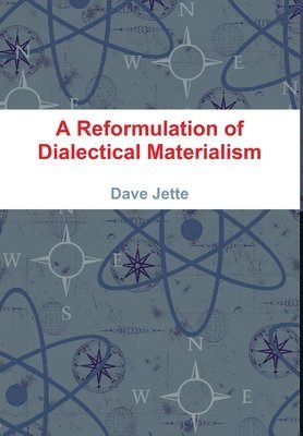 bokomslag A Reformulation of Dialectical Materialism