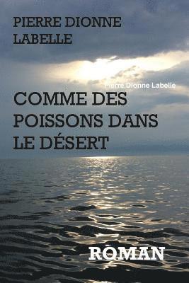 Comme des poissons dans le dsert 1