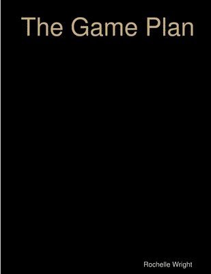 The Game Plan - Goal Planning Workbook 1