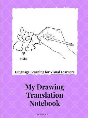 bokomslag Drawing Translation Notebook Language Learning for the Visual Learner