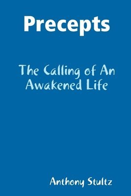 bokomslag Precepts: The Calling of An Awakened Life