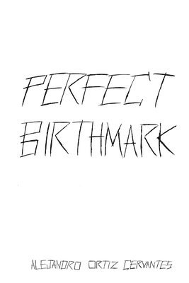 Perfect Birthmark 1