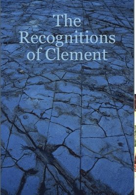 Douglas Hatten - Recognitions of Clement, Inbunden