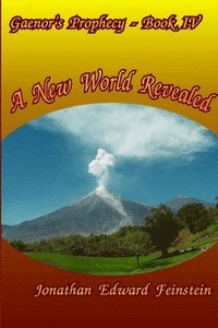 bokomslag Gaenor's Prophecy Book 4: A New World Revealed